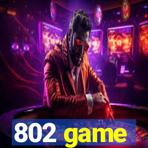 802 game